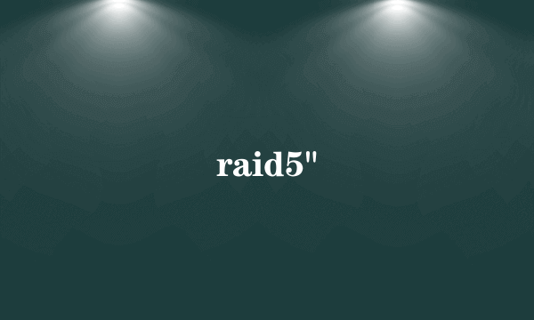 raid5