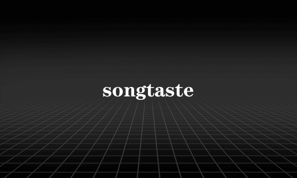 songtaste