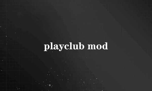 playclub mod