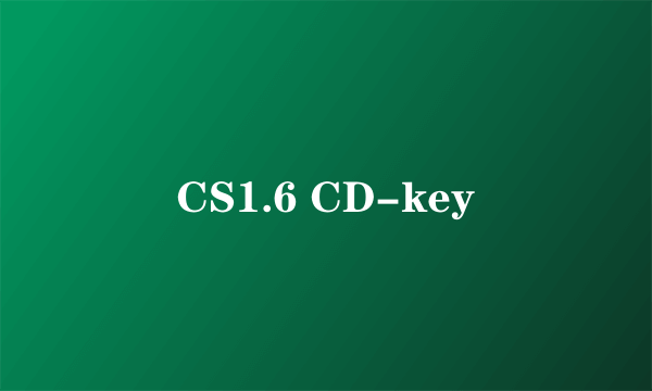 CS1.6 CD-key