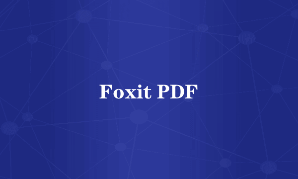 Foxit PDF