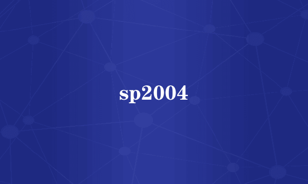 sp2004