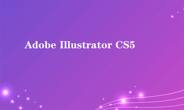 Adobe Illustrator CS5