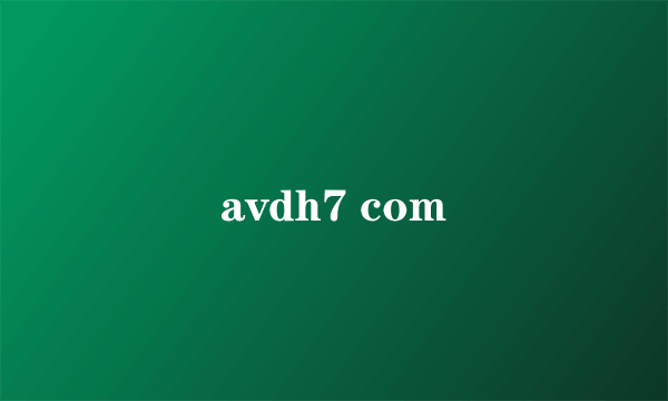 avdh7 com