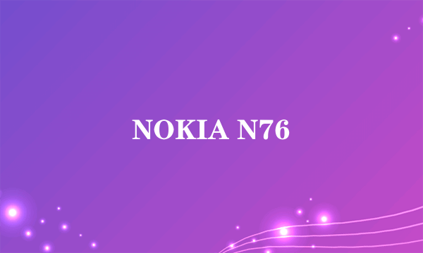 NOKIA N76