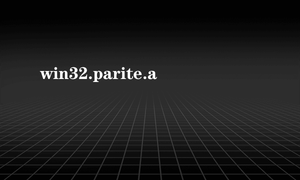 win32.parite.a