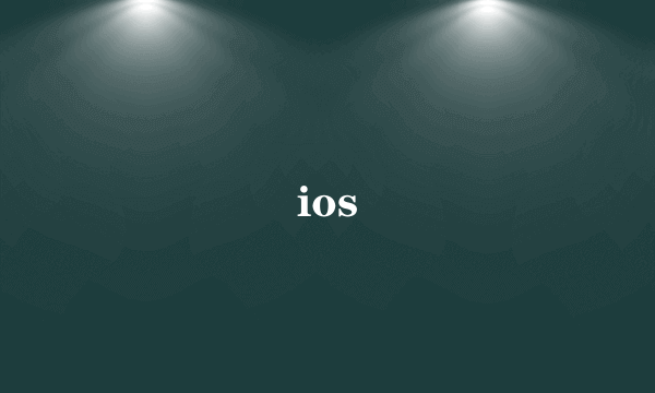 ios