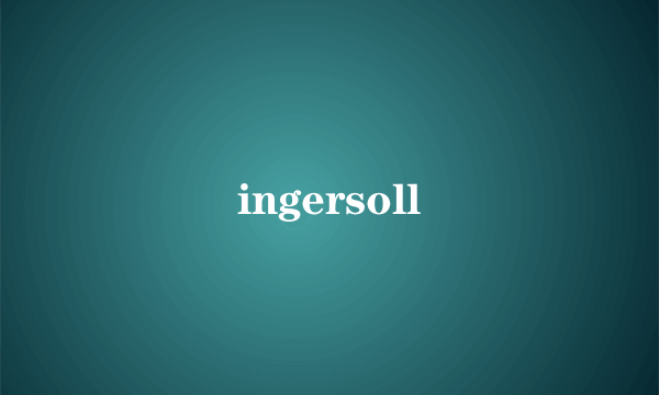 ingersoll