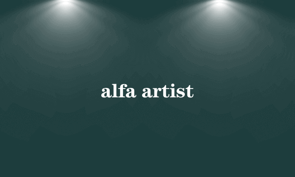 alfa artist