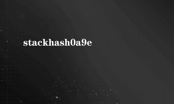 stackhash0a9e