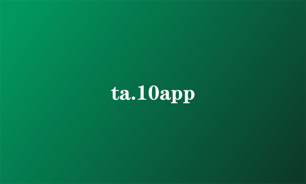 ta.10app