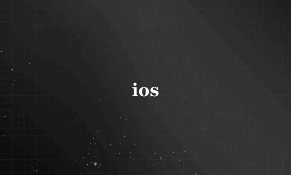 ios