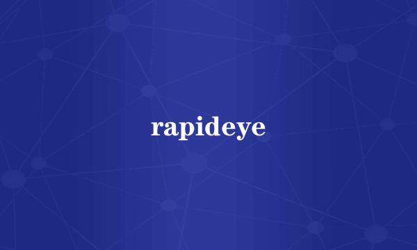 rapideye