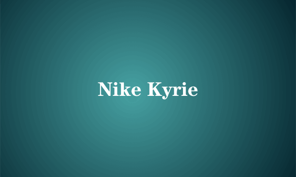 Nike Kyrie