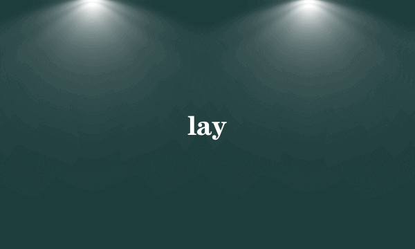 lay