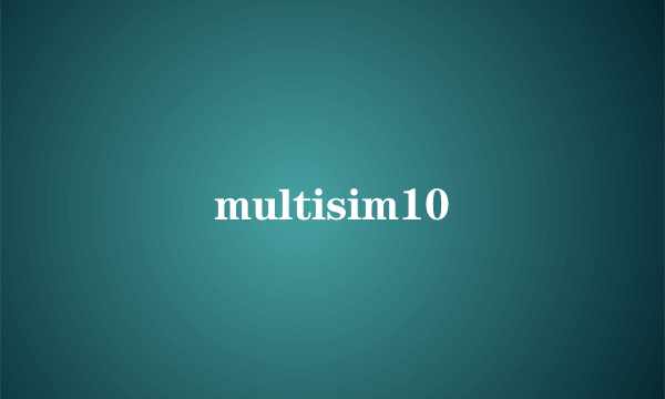 multisim10